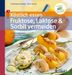 Christiane Schäfer; Anne Kamp: Köstlich essen: Fruktose, Laktose & Sorbit vermeiden, Buch