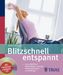 Robert Sonntag: Blitzschnell entspannt, Buch