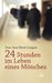 Dom Jean-Pierre Longeat: 24 Stunden im Leben eines Mönches, Buch
