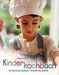 Angela Wilkes: Kinderkochbuch, Buch