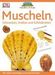 Jennifer Coldrey: Naturführer für Kinder. Muscheln, Schnecken, Krebse und Schildkröten, Buch
