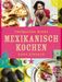 Thomasina Miers: Mexikanisch Kochen ganz einfach, Buch