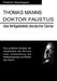 Friedrich Wambsganz: Thomas Mann Doktor Faustus das fehlgeleitete deutsche Genie, Buch
