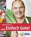 Helmut Gote: Einfach Gote! Einfach kochen!, Buch