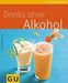 Alessandra Redies: Drinks ohne Alkohol, Buch