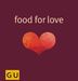 Anna Cavelius; Monika Schuster: Food for Love, Buch