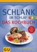 Schlank im Schlaf - Das Kochbuch, Buch