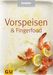 Katja Jührend: Vorspeisen & Fingerfood. Brigitte Kochbuch Edition, Buch