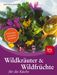 Gertrud Scherf: Wildkräuter & Wildfrüchte für die Küche, Buch