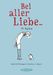 Beth Griffenhagen: Bei aller Liebe ..., Buch