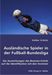 Volker Schütz: Ausländische Spieler in der Fußball-Bundesliga, Buch