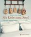 Caroline Clifton-Mogg: Mit Liebe zum Detail, Buch