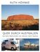 Ruth Höhnke: Quer durch Australien - mit dem Wohnmobil von Darwin nach Sydney, Buch