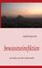 Siegfried Grytzik: bewusstseinsfiktion, Buch