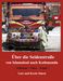 Lutz Simon: Über die  Seidenstraße von Islamabad nach Kathmandu, Buch