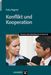 Erika Regnet: Konflikt und Kooperation, eBook