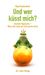 Maja Roedenbeck: Und wer küsst mich?, Buch