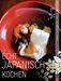 Kaori Endo; Kioyko Endo: Echt japanisch kochen, Buch