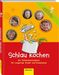 Schlau kochen, Buch