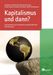 Harald Bender: Kapitalismus und dann?, Buch