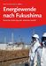 Peter Hennicke: Energiewende nach Fukushima, Buch