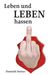 Dominik Steiner: Leben und Leben hassen, Buch
