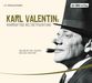 Karl Valentin: Edition 1. Karl Valentins wahrhaftige Weltbetrachtung, CD
