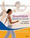 Hanka Sat Want Kaur; Gurucharan Singh Khalsa: Breathwalk(c) Schritt für Schritt, Buch