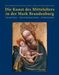 Die Kunst des Mittelalters in der Mark Brandenburg, Buch