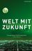 Franz-Josef Radermacher: Welt mit Zukunft, Buch