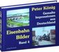 Peter Koenig  (Maler): Peter König - Eisenbahn Bilder - Band 4, Buch
