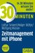 Lothar J. Seiwert; Holger Wöltje; Wolfgang Maison: 30 Minuten Zeitmanagement für iPhone, Buch