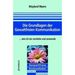 Wayland Myers: Die Grundlagen der Gewaltfreien Kommunikation - wie ich sie verstehe und anwende, Buch