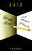 Said: Wo ich sterbe ist meine Fremde, Buch