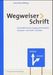 Hans P. Willberg: Wegweiser Schrift, Buch