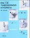 Michael Unruh: Die zwölf Taekwondo Hyong's, Buch
