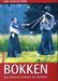 Axel Schultz-Gora: Bokken, Buch