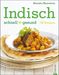 Monisha Bharadwaj: Indisch. Schnell & gesund, Buch