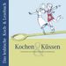 Anne Bax; Cornelia Böhm: Kochen & Küssen, Buch