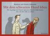 Matthew Johnstone; Ainsley Johnstone: Mit dem schwarzen Hund leben, Buch