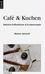Marion Jentzsch: Café & Kuchen, Buch