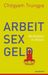 Chögyam Trungpa: Arbeit, Sex und Geld, Buch