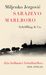 Miljenko Jergovic: Sarajevo Marlboro, Buch