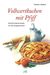 Herbert Walker: Vollwertkuchen mit Pfiff, Buch