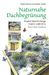 Brigitte Kleinod; Friedhelm Strickler: Naturnahe Dachbegrünung, Buch