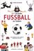 Thomas Bessauer: 111 Gründe, Fußball zu lieben, Buch