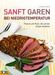 Elisabeth Bangert: Sanft Garen bei Niedrigtemperatur, Buch