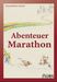 Christoph Külzer-Schröder: Abenteuer Marathon, Buch