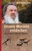 Wolf-Dieter Storl: Unsere Wurzeln entdecken, Buch