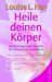 Louise L. Hay: Heile deinen Körper, Buch